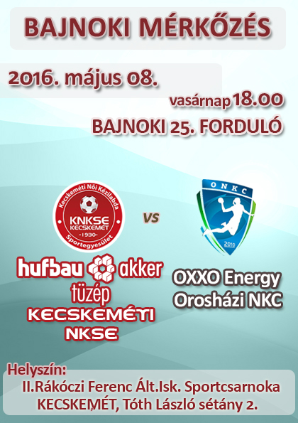 KNKSE – OXXO Energy Orosházi NKC bajnoki mérkőzés